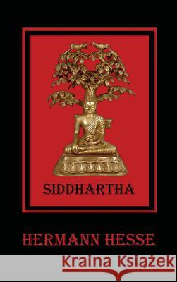 Siddhartha: An Indian Tale Hesse, Hermann 9781781393925 Benediction Classics - książka