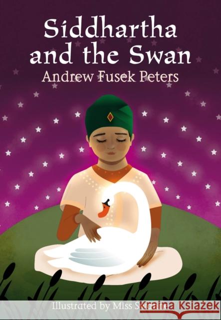 Siddhartha and the Swan Andrew Fusek Peters 9781408139462  - książka