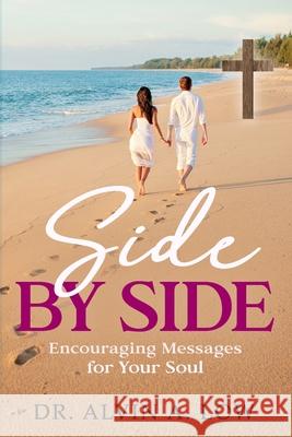 Side by Side: Encouraging Messages for Your Soul Alvin Low 9781716131165 Lulu.com - książka