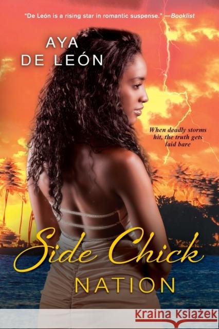 Side Chick Nation: Justice Hustlers #14 Aya de Leon 9781496715791 Kensington Publishing - książka