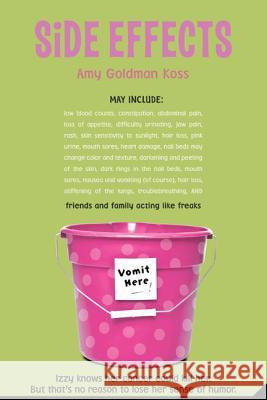 Side Effects Amy Goldman Koss 9780312602765 Square Fish - książka
