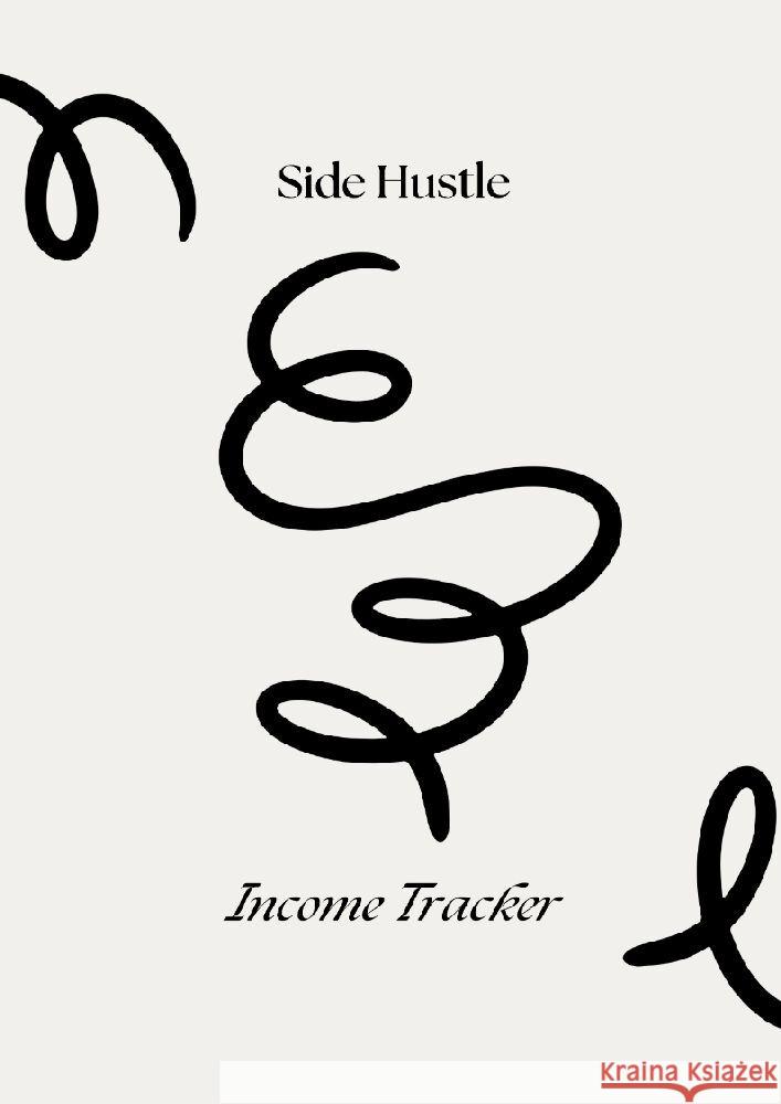 Side Hustle Kluge, Diana 9783384055767 tredition - książka