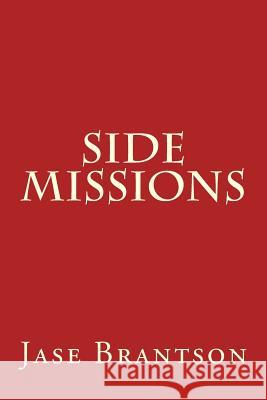 Side Missions Jase Brantson 9781497351707 Createspace - książka