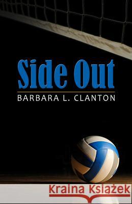 Side Out Barbara L. Clanton 9781934452653 Bedazzled Ink Publishing Company - książka