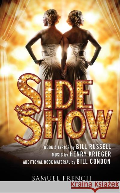 Side Show (2014 Broadway Revival) Bill Russell Henry Krieger  9780573704840 Samuel French, Inc. - książka