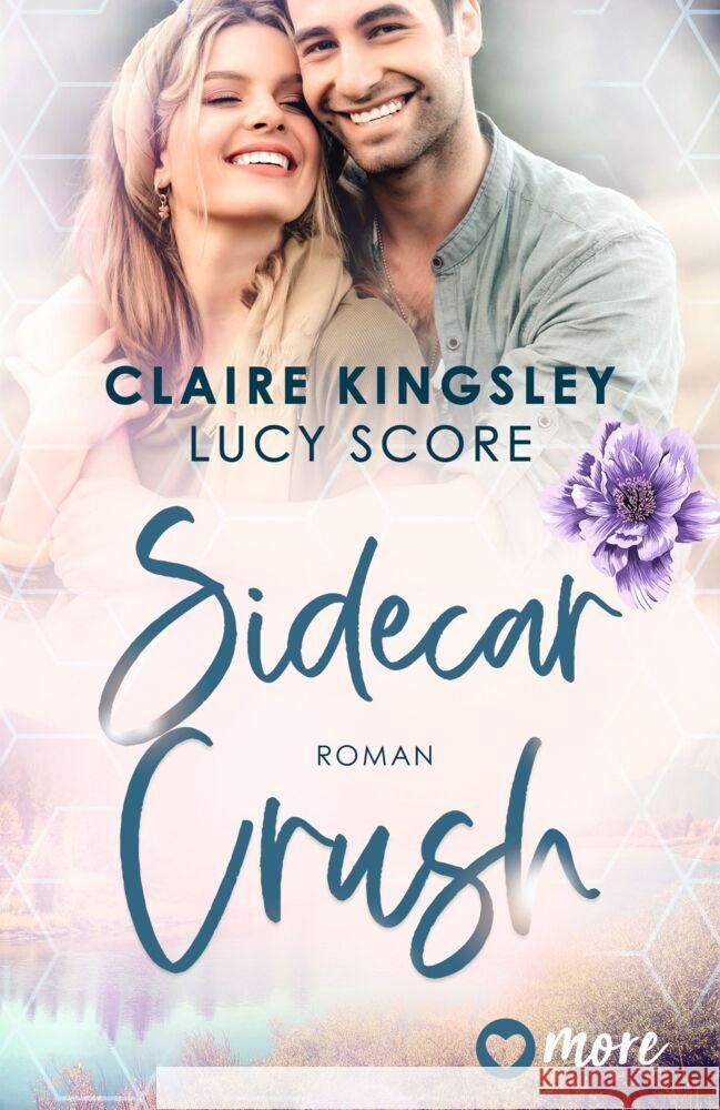 Sidecar Crush Kingsley, Claire, Score, Lucy 9783987510335 more ein Imprint von Aufbau Verlage - książka