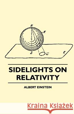 Sidelights on Relativity (Illustrated Edition) Albert Einstein 9781445507835 Read Books - książka
