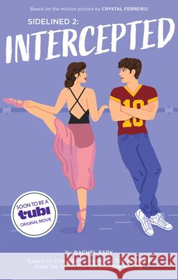 Sidelined 2: Intercepted Rachel Espy Tay Marley 9781834110127 Wattpad Books - książka