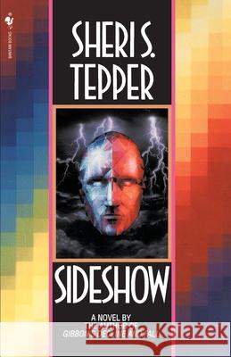Sideshow Sheri S. Tepper 9780553762891 Spectra Books - książka