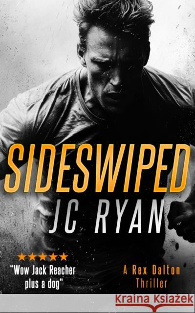 Sideswiped: A Rex Dalton Thriller JC Ryan 9781036704681 Vinci Books - książka