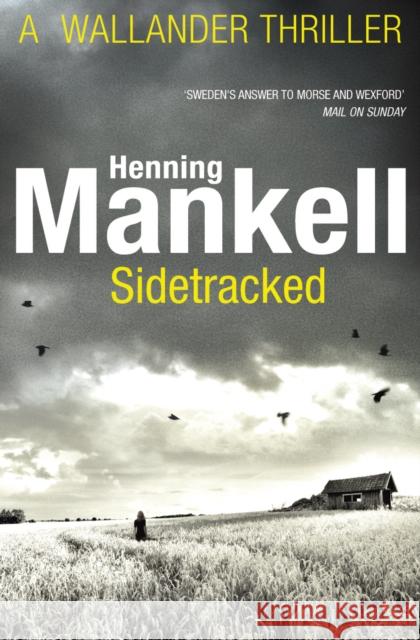 Sidetracked: Kurt Wallander Henning Mankell 9780099571735 Vintage Publishing - książka