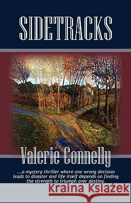 Sidetracks Valerie Connelly 9780974334820 Nightengale Media LLC Company - książka