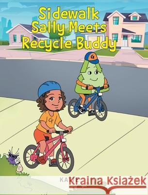 Sidewalk Sally Meets Recycle Buddy Katie 9781638605881 Fulton Books - książka