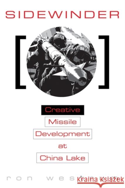 Sidewinder: Creative Missile Development at China Lake Westrum, Ron 9781591149811 US Naval Institute Press - książka