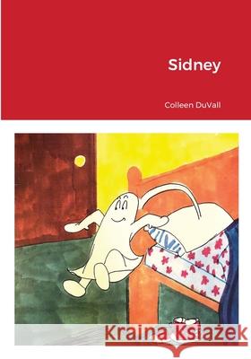 Sidney Colleen Duvall 9781387539703 Lulu.com - książka