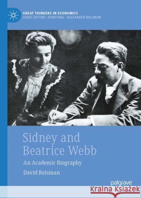 Sidney and Beatrice Webb: An Academic Biography David Reisman 9783031100079 Palgrave MacMillan - książka