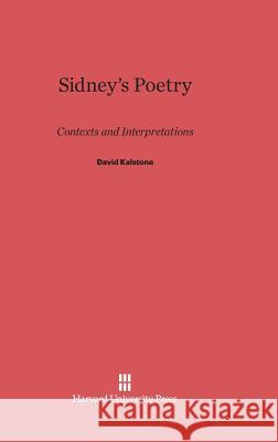 Sidney's Poetry David Kalstone 9780674493933 Harvard University Press - książka