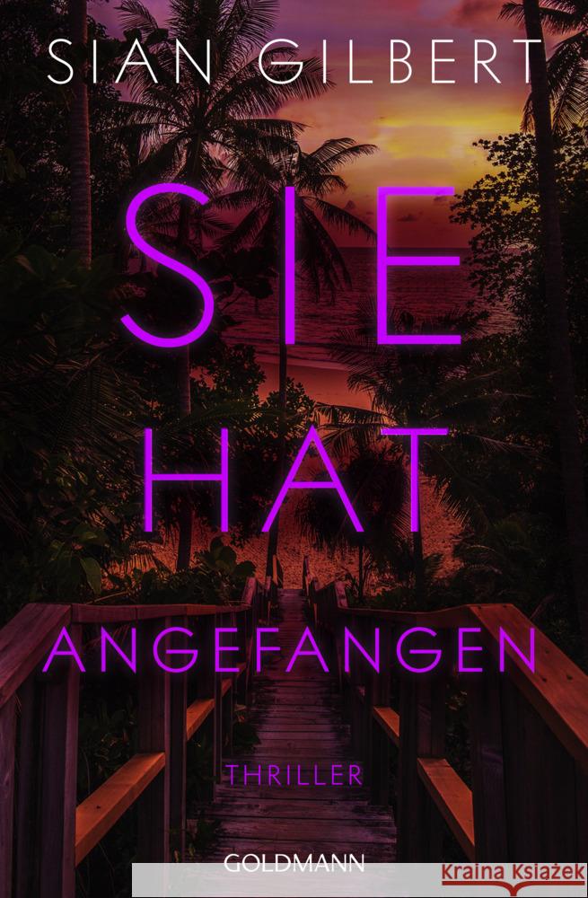 Sie hat angefangen Gilbert, Sian 9783442494569 Goldmann - książka