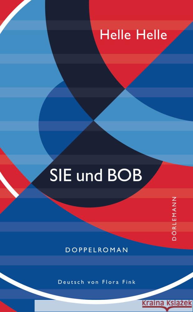 SIE und BOB Helle, Helle 9783038201106 Dörlemann - książka