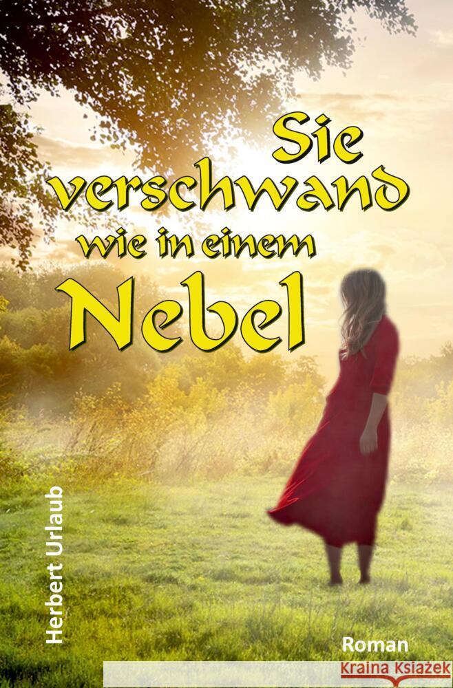 Sie verschwand wie in einem Nebel Urlaub, Herbert 9783347626539 tredition - książka