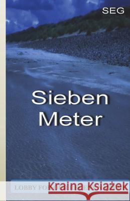 Sieben Meter Sven Erik Gehrmann 9783981255386 Sven Gehrmann - książka