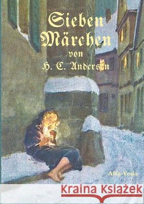 Sieben Märchen Hans Christian Andersen 9783945004685 Alfa-Veda Verlag - książka