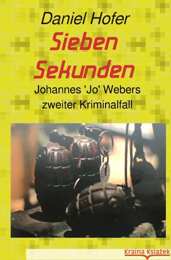 Sieben Sekunden Hofer, Daniel 9783819097461 epubli - książka