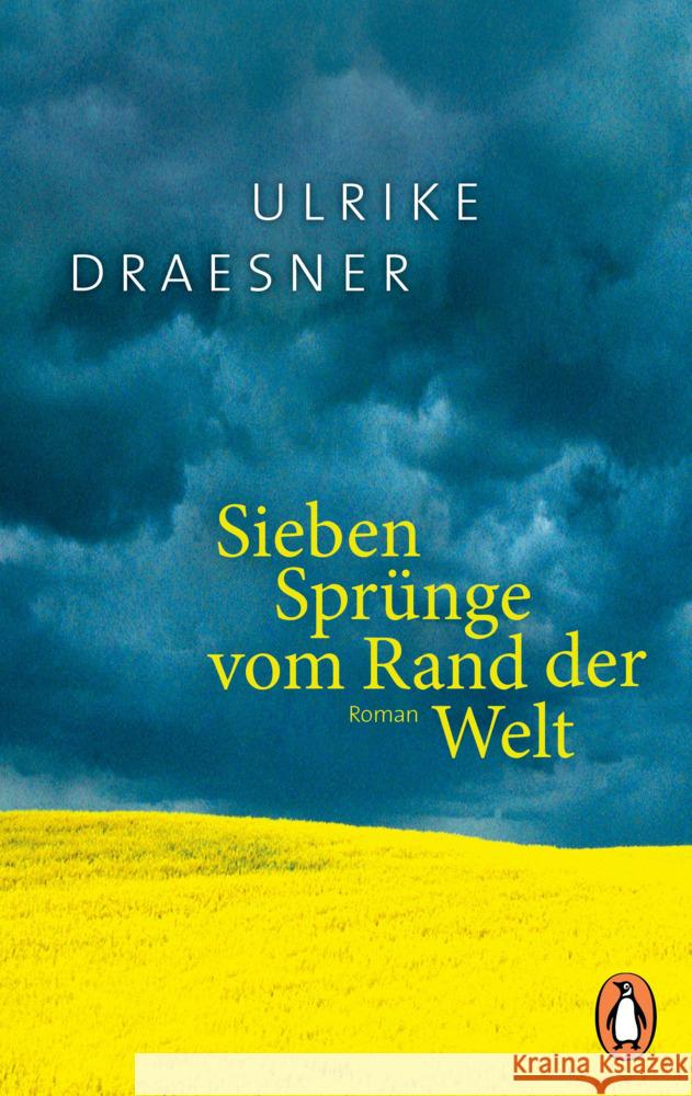 Sieben Sprünge vom Rand der Welt Draesner, Ulrike 9783328109051 Penguin Verlag München - książka