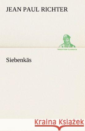 Siebenkäs Jean Paul 9783842407985 TREDITION CLASSICS - książka