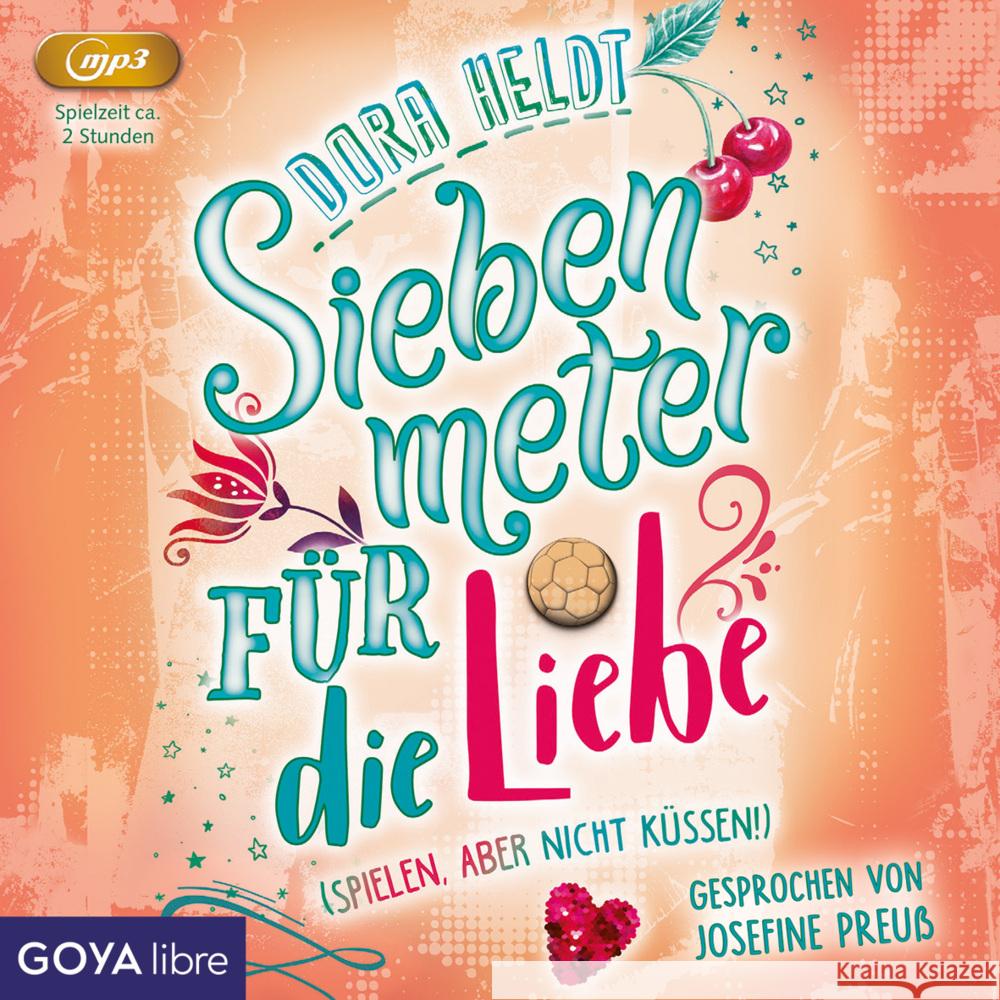 Siebenmeter für die Liebe, 2 Audio-CD Heldt, Dora 9783833744914 Jumbo Neue Medien - książka