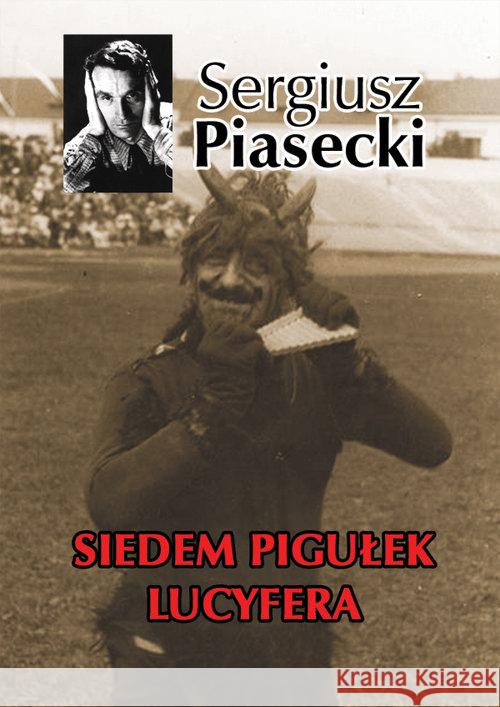 Siedem pigułek Lucyfera Piasecki Sergiusz 9788375653410 LTW - książka