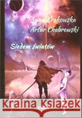 Siedem światów KRAKOWSKA ANNA, CHABROWSKI ARTUR 9788366934528 MAMIKO - książka