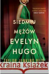 Siedmiu mężów Evelyn Hugo Taylor Jenkins Reid 9788367461870 Czwarta Strona - książka