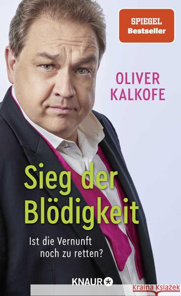 Sieg der Blödigkeit Kalkofe, Oliver 9783426560563 Knaur HC - książka