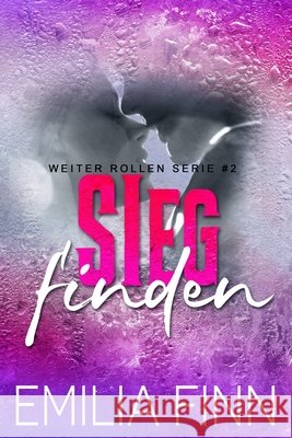 Sieg Finden: (Finding Victory - German Translation) Finn, Emilia 9798570439115 Independently Published - książka