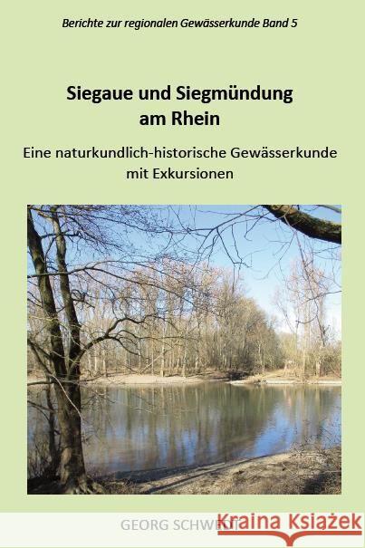 Siegaue und Siegmündung am Rhein Schwedt, Georg 9783949979293 Kid Verlag - książka