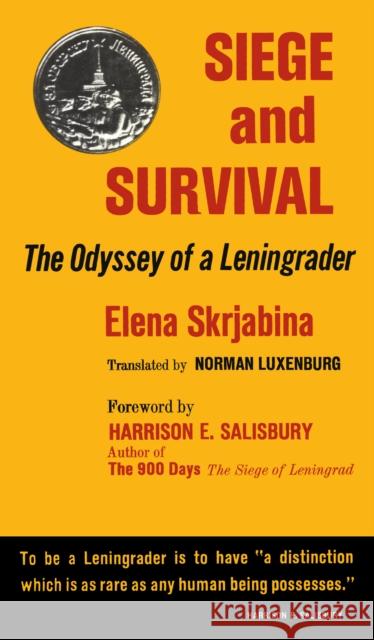 Siege and Survival: The Odyssey of a Leningrader Skrjabina, Elena 9781138514522 Taylor & Francis Ltd - książka