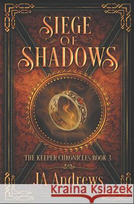 Siege of Shadows Ja Andrews 9781093879322 Independently Published - książka