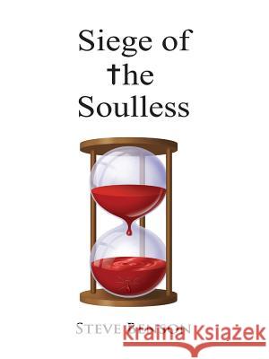 Siege of the Soulless Steve Benson 9781257505333 Lulu.com - książka