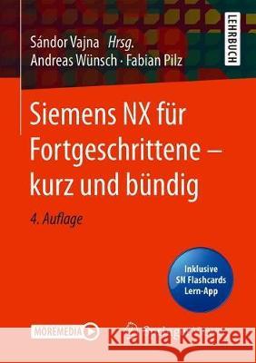 Siemens Nx Für Fortgeschrittene ‒ Kurz Und Bündig Wünsch, Andreas 9783658315603 Springer Vieweg - książka