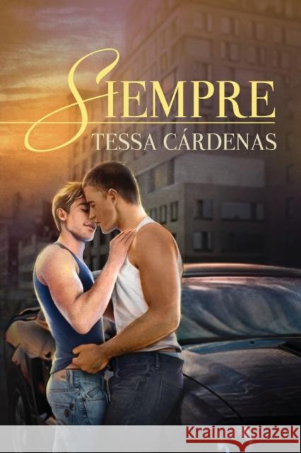 Siempre Tessa Cardenas   9781627983099 Dreamspinner Press - książka