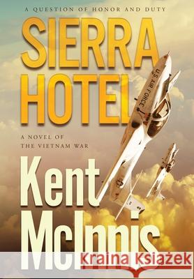 Sierra Hotel Kent McInnis 9781633737228 Tiree Press - książka