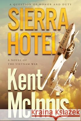 Sierra Hotel Kent McInnis 9781633737235 Tiree Press - książka