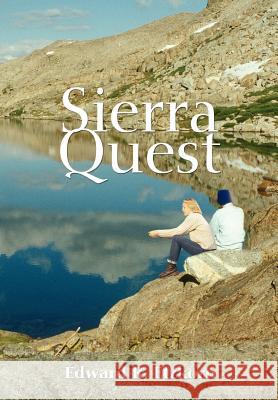 Sierra Quest Edward R. Etzkorn 9780595670765 iUniverse - książka