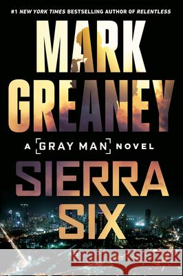 Sierra Six Mark Greaney 9780593099018 Berkley Books - książka