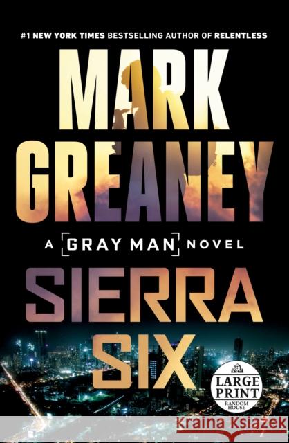 Sierra Six Mark Greaney 9780593556375 Random House Large Print Publishing - książka