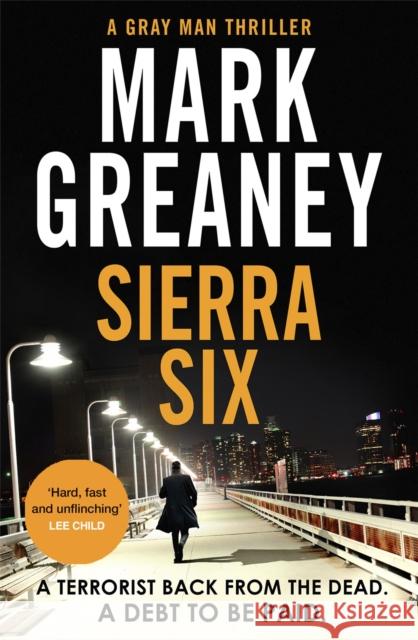 Sierra Six Mark Greaney 9780751578485 Little, Brown Book Group - książka