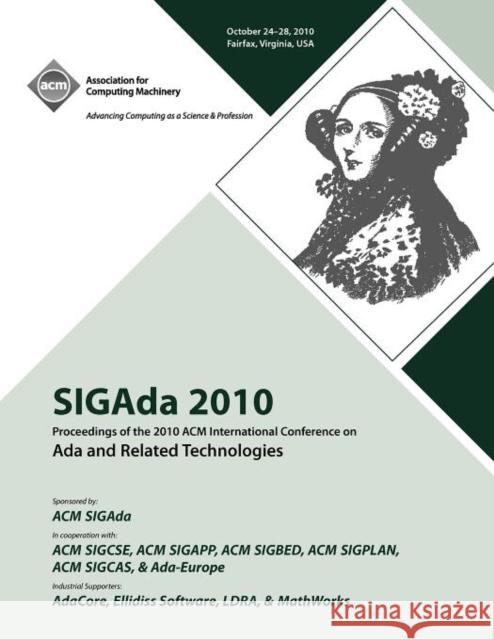 SIGADA 10 Proceedings of 2010 ACM International Conference on ADA Ada Conference Committee 9781450300278 ACM Press - książka