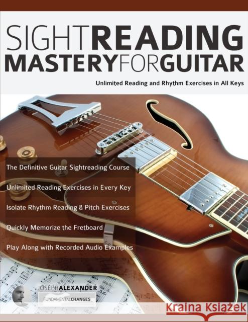 Sight Reading Mastery for Guitar Joseph Alexander, Tim Pettingale 9781789330441 Fundamental Changes Ltd - książka