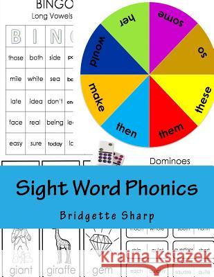 Sight Word Phonics: Learn Phonics with High Frequency Words Bridgette Sharp 9781544931616 Createspace Independent Publishing Platform - książka